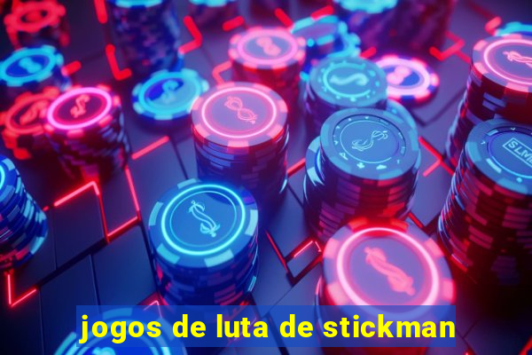 jogos de luta de stickman